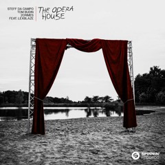 Steff Da Campo X Tom Budin X 2Crimes – The Opera House (feat. LexBlaze)