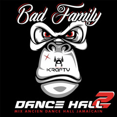 BAD FAMILY 2_Dj Krafty