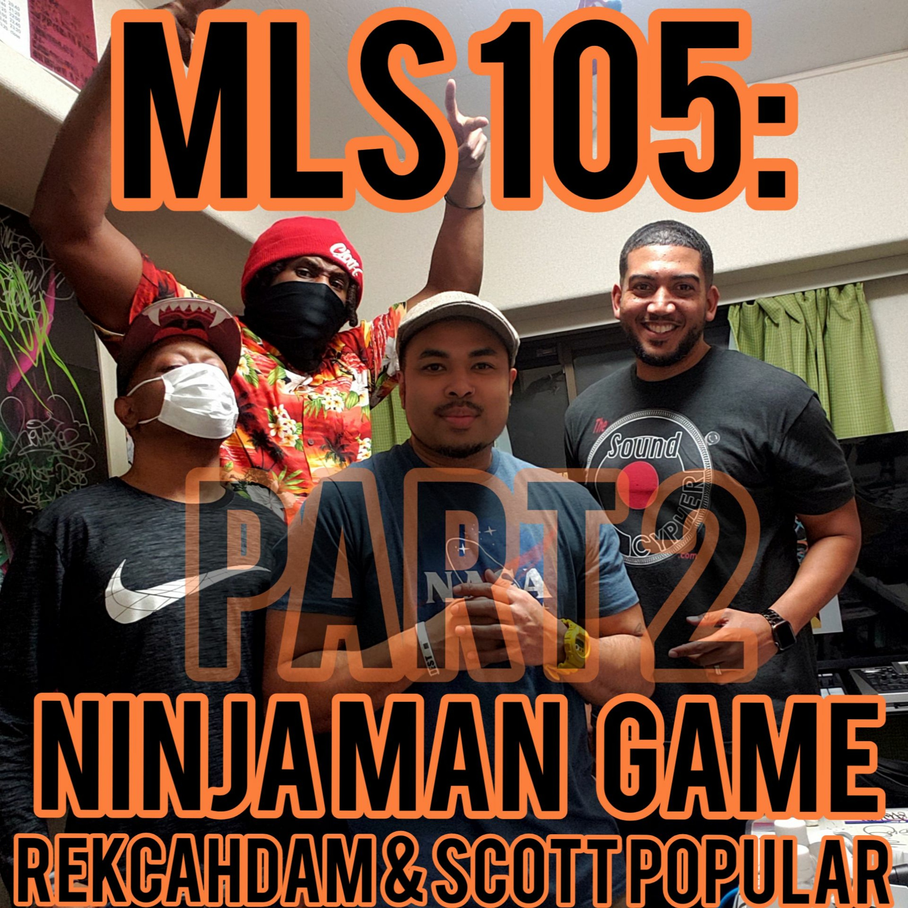 MLS 105 Part #2: NINJAMAN GAME AGAIN! w/ The Urban Aristocrat episode artwork