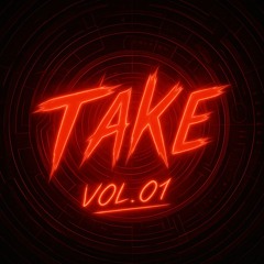 TAKE MIX Vol.01 🚀