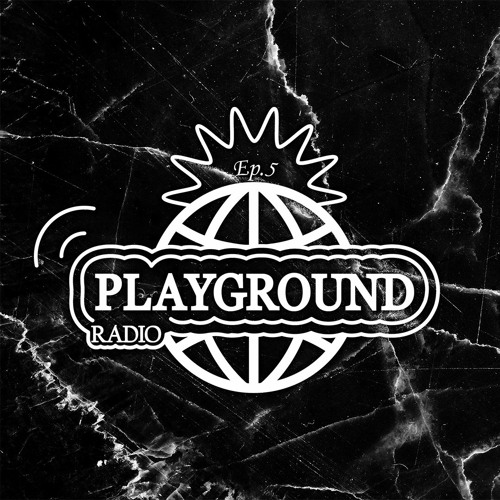 Louis The Child - Playground Radio #005