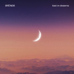 ØRĒNDA - Lost In Dreams