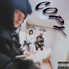 COPY (feat. Fro Gotti)