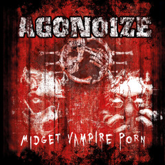 Stream Agonoize | Listen to Midget Vampire Porn playlist online ...