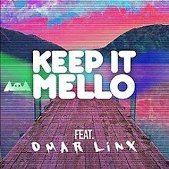 keep it mello remix sketch