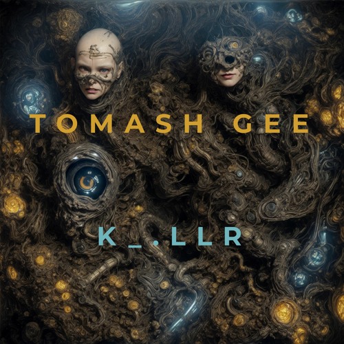 Tomash Gee - K_.LLR