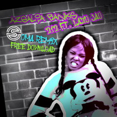 AZEALIA BANKS FT. LAZY JAY  -  212  -  SOMA REMIX -FREE DOWNLOAD!!!