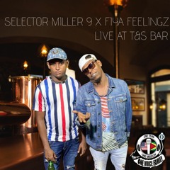 One Voice Family Live at T&S Bar On Lane Avenue Selector Miller9 X Fiya Feelingz