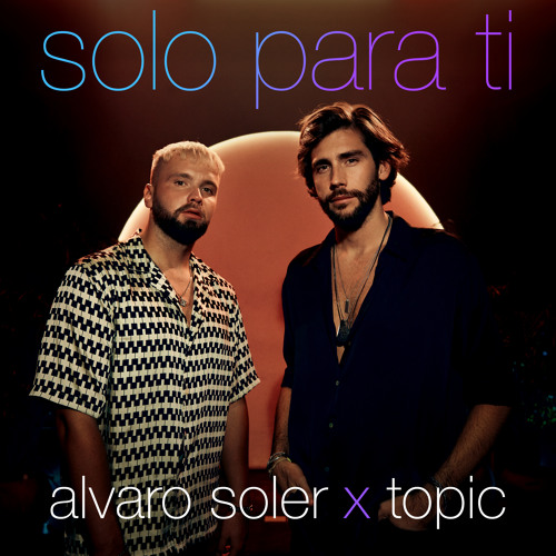 Stream Alvaro Soler x Topic - Solo Para Ti (Picas Extended Mix) [FREE] by  Picas | Listen online for free on SoundCloud