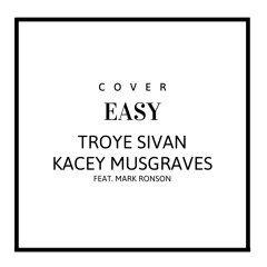 Easy - Troye Sivan & Kacey Musgraves (Cover)