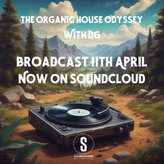 The Organic House Odyssey April 2025