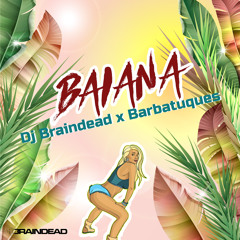 Dj Braindead X Barbatuques - Baiana [FREE DOWNLOAD]