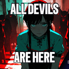 All Devils Are Here