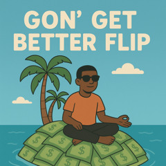 Cruel Santino x Vybz Kartel -  Gon' Get Better Flip