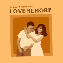 THE SHEEP - Love Me More (Thomiz Remix)