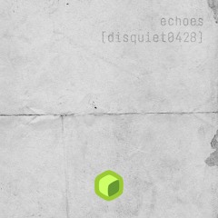 echoes (disquiet0428)