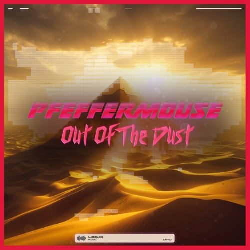 Pfeffermouse - Out Of The Dust