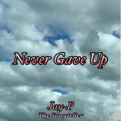 Never Gave Up
