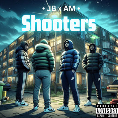 Shooters - JB ft Am