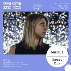 Ibiza Sonica Radio Mix - MANTi