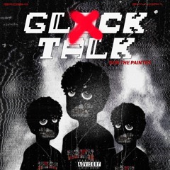 GLOCK TALK (× 2x Skylark ×  BRO$KII BADA$$) Prod. DON