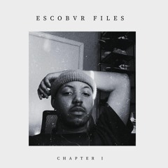 Escobvr FIles Chapter I: Jersey Club Mix