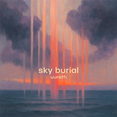 sky burial (2025 Remaster)