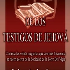 download EBOOK 📦 Los Hechos Acerca De Los Testigos De Jehová (Facts on) (Spanish Edi