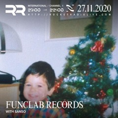 Funclab Records with Sanso - Rocket Radio