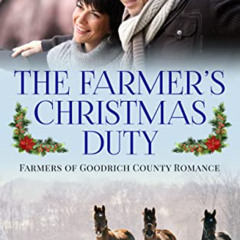 free PDF 🖊️ The Farmer's Christmas Duty (Farmers of Goodrich County) by  Sharon A. M
