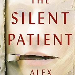 PDF/Ebook The Silent Patient BY : Alex Michaelides