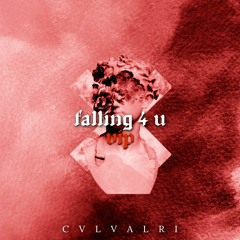 Falling 4 U (VIP)