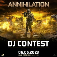 Annihilation 2023 DJ-Contest Mix by BAYLOW & CCT