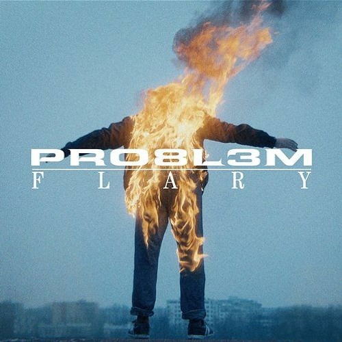 PRO8L3M - Flary