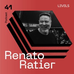 Levels Podcast #41: Renato Ratier Recorded Live @ Aniversário 8 anos