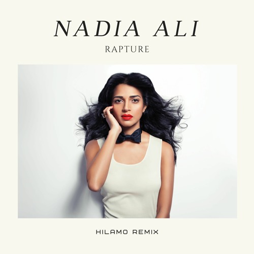 Stream Nadia Ali - Rapture (Hilamo Remix) Free Download by Hilamo | Listen  online for free on SoundCloud