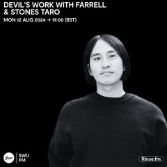 Devils Work with Farrell & Stones Taro - 12 August 2024