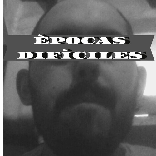 Épocas Difíciles
