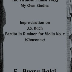 Book: The Virtuoso Pianist Vol.13 - Improvisation On J.S. Bach Partita No. 2 (Chaconne)