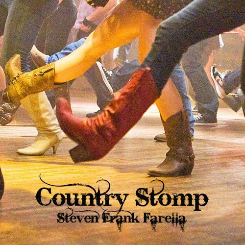 Stream 01 COUNTRY STOMP by Steven Frank Farella Listen online for