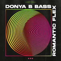 DONYA B BASS  - ROMANTIC FLEX