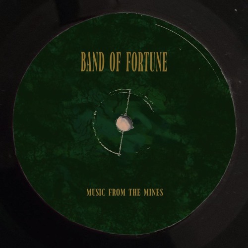 Band of Fortune (Old Recording)