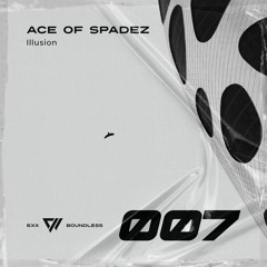 ACE OF SPADEZ - Illusion [Preview]