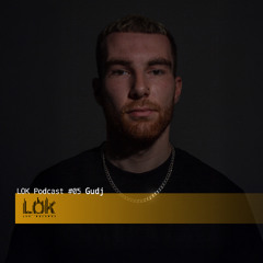 LOK Podcast 05 🔲 Gudj