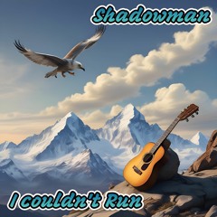 I Couldn't Run * Acoustic
