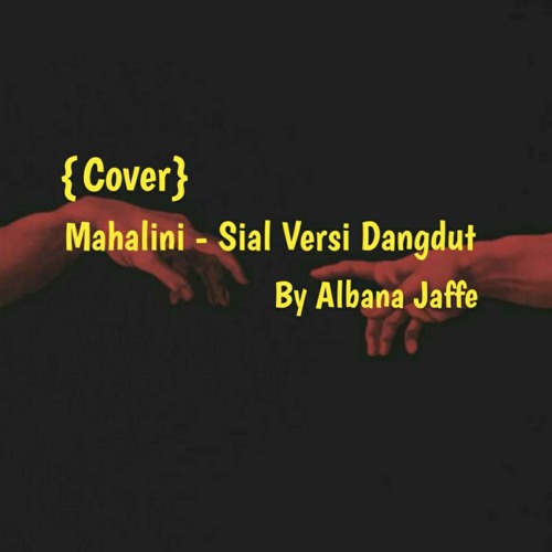 Mahalini - Sial Versi Dangdut (Cover)