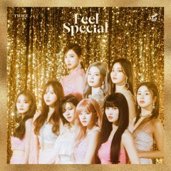 Feel Special (duawzss Remix)