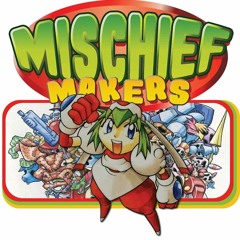 Mischief Makers - Trouble Maker