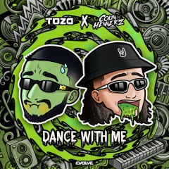TOZA & Colin Hennerz - DANCE WITH ME
