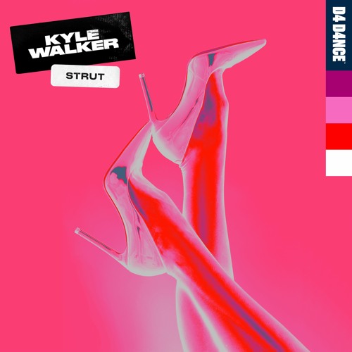 Kyle Walker - Strut